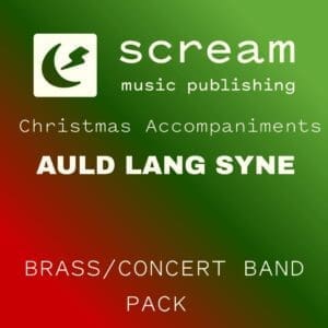 AULD LANG SYNE - Brass/Concert Band Pack