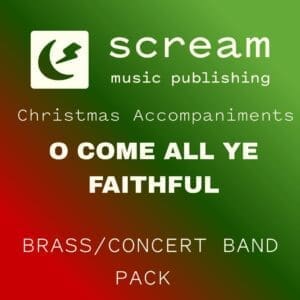 O COME ALL YE FAITHFUL - Brass/Concert Band Pack