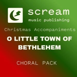 O LITTLE TOWN OF BETHLEHEM - Choral Pack