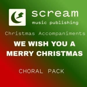 WE WISH YOU A MERRY CHRISTMAS - Choral Pack