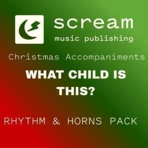 WHAT CHILD IS THIS? - Rhythm & Horns Pack