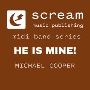 HE IS MINE! - Waltz - Midi Band Series (Michael Cooper)
