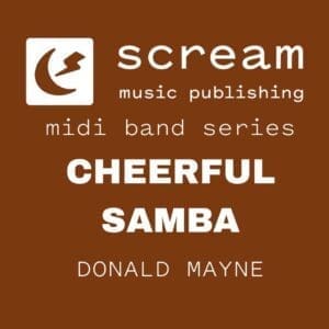 CHEERFUL SAMBA - Latin - Midi Band Series (Donald Mayne)