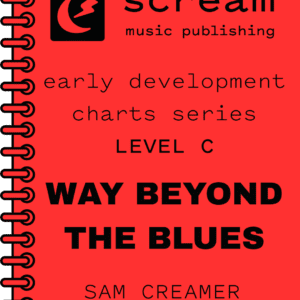 WAY BEYOND THE BLUES - EDC Level C (Sam Creamer)