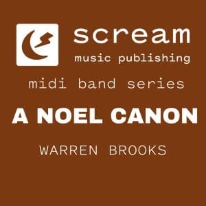A NOEL CANON - Midi Band Series (Warren Brooks)