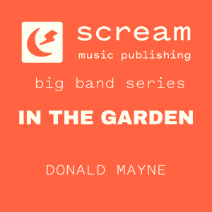 IN THE GARDEN - Latin - Big Band Series (Donald Mayne)