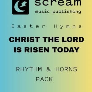 CHRIST THE LORD IS RISEN TODAY - Rhythm & Horns Pack