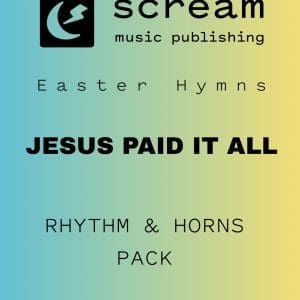 JESUS PAID IT ALL - Rhythm & Horns Pack